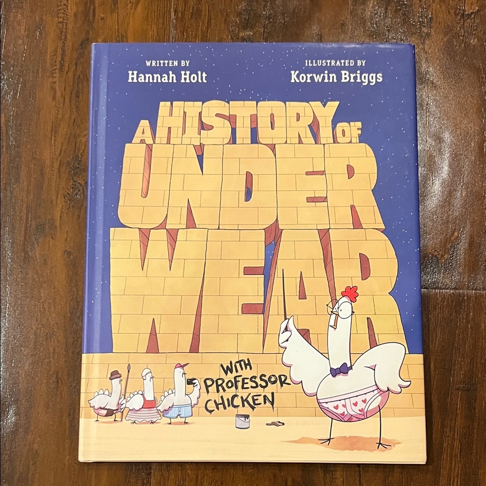 5/$10 Kids Picture Books | A History of Underwear with Professor Chicken